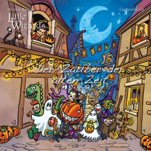 Little Wizards - Der Zauber der alten Zeit - Titelseite